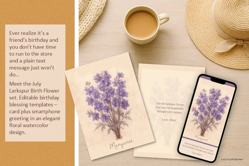 Photograph showcasing a July Larkspur Birth Flower set featuring a floral watercolor card, an editable birthday blessing template, and a smartphone greeting with matching purple larkspur illustrations. The setup includes a cup of coffee, a woven hat, and a cozy knit, emphasizing an elegant and thoughtful birthday greeting option for friends.
